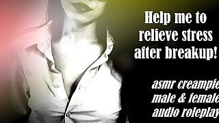 Asmr - Help Me To Relieve Stress After Breakup! - Gentle Audio Roleplay For Folks And Women